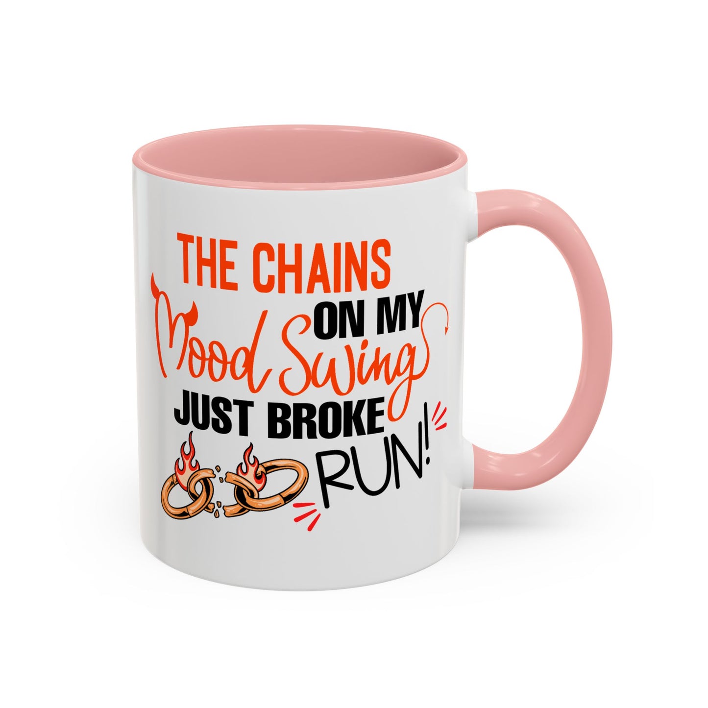 Humor Mug - The Chains On My Mood Swing