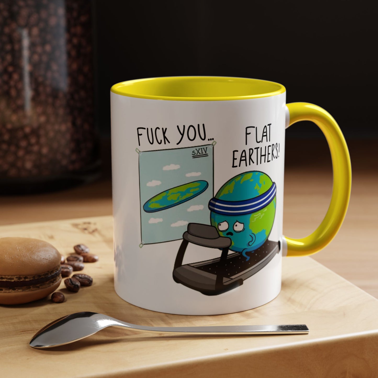 Adult Mug - Fuck You Flat Earthers!