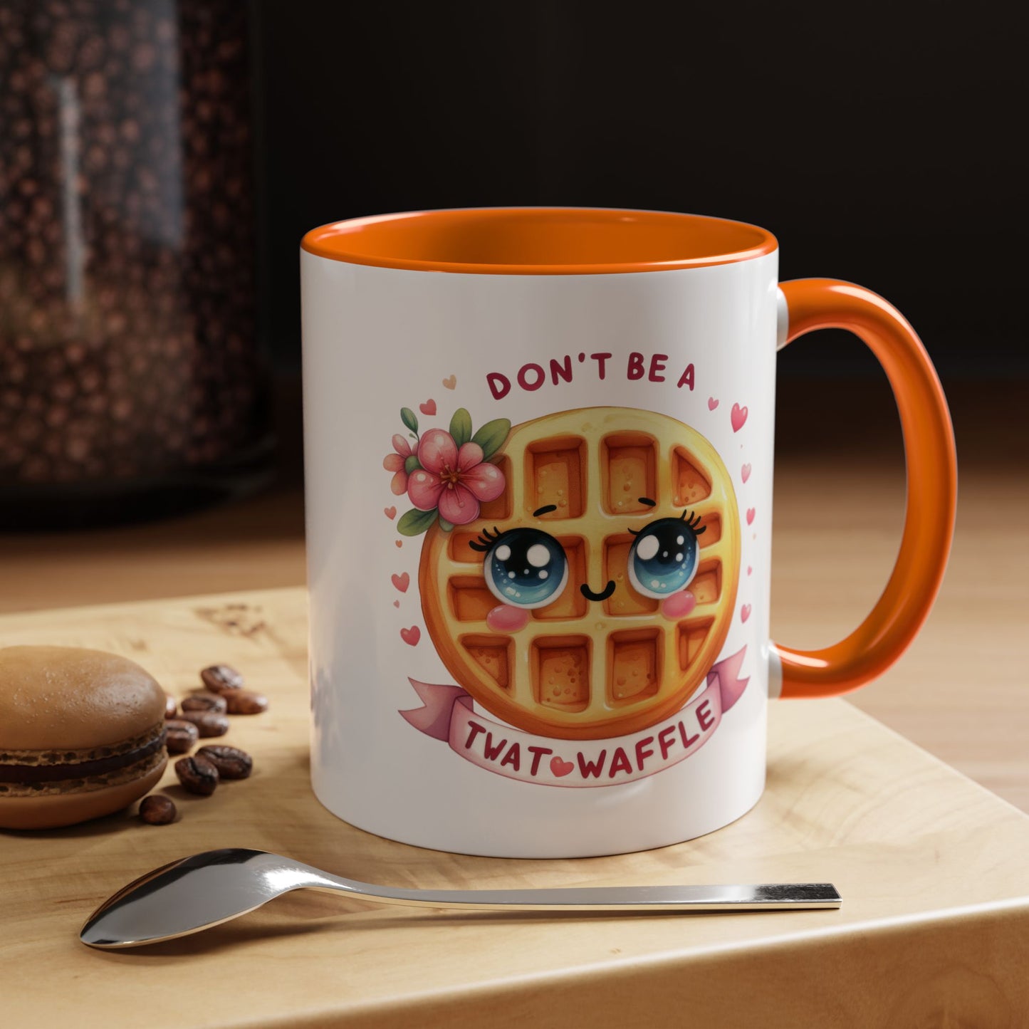 Humor Mug - Don't Be a Twat Waffle
