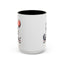 Humor Mug - I'm Straight Up