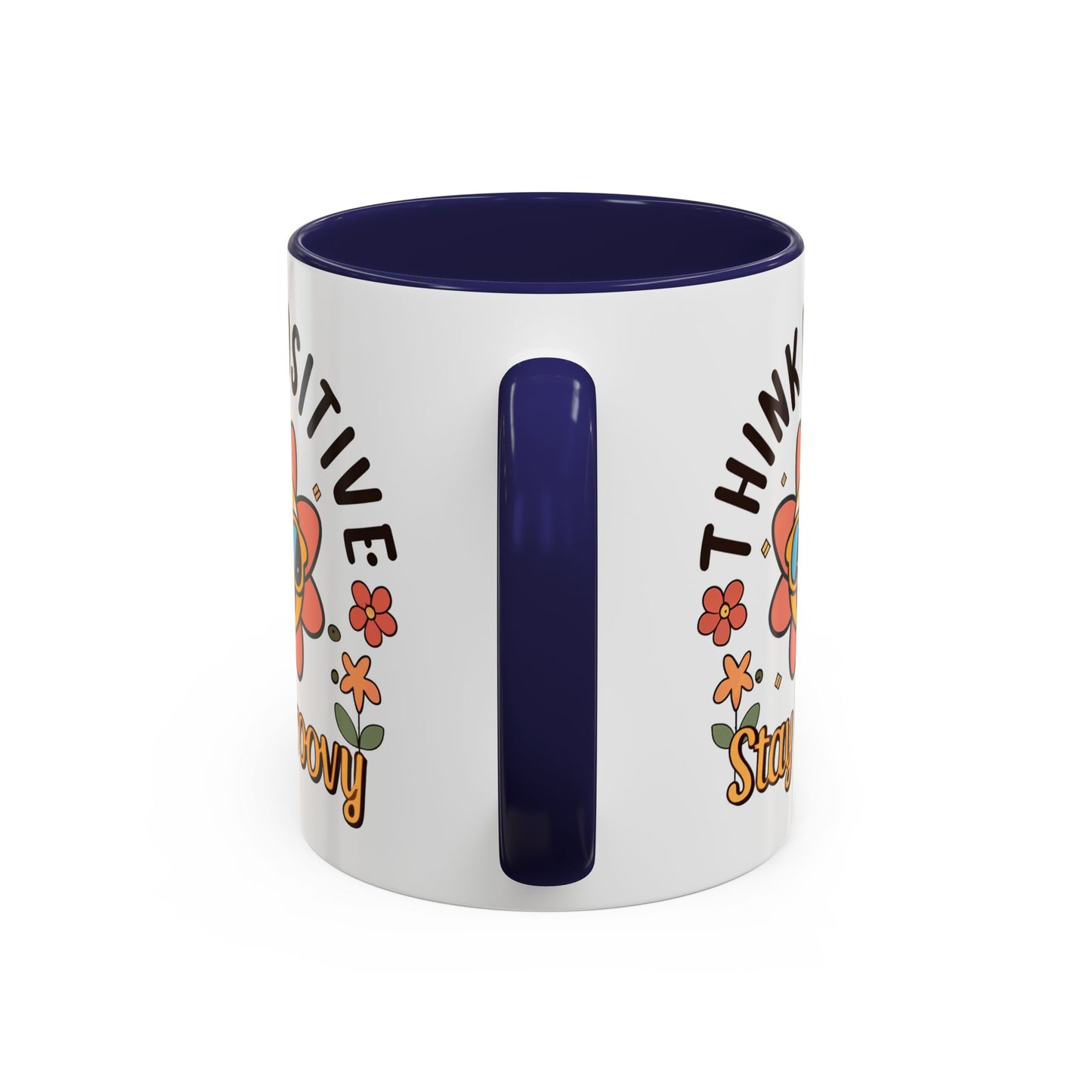 Wellness Mug - Think Positive Stay Groovy