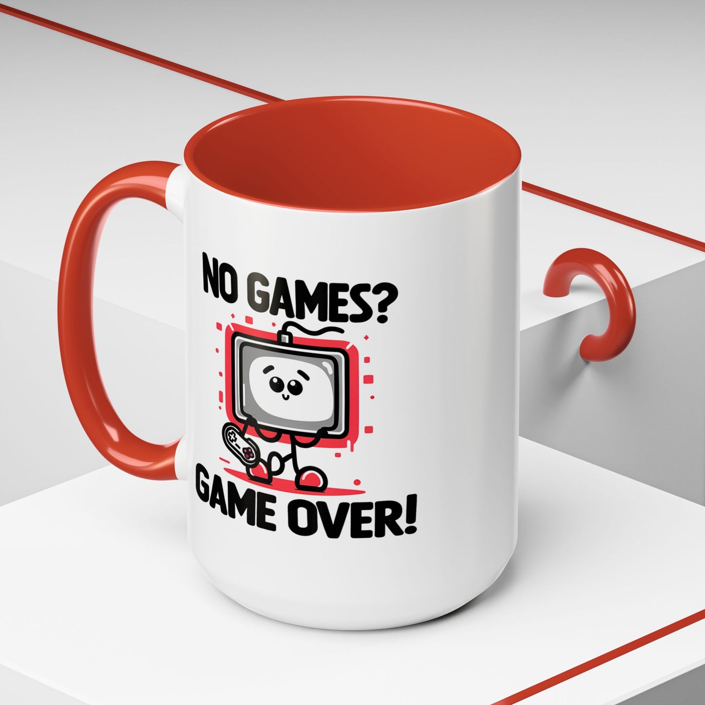 Humor Mug - No Games