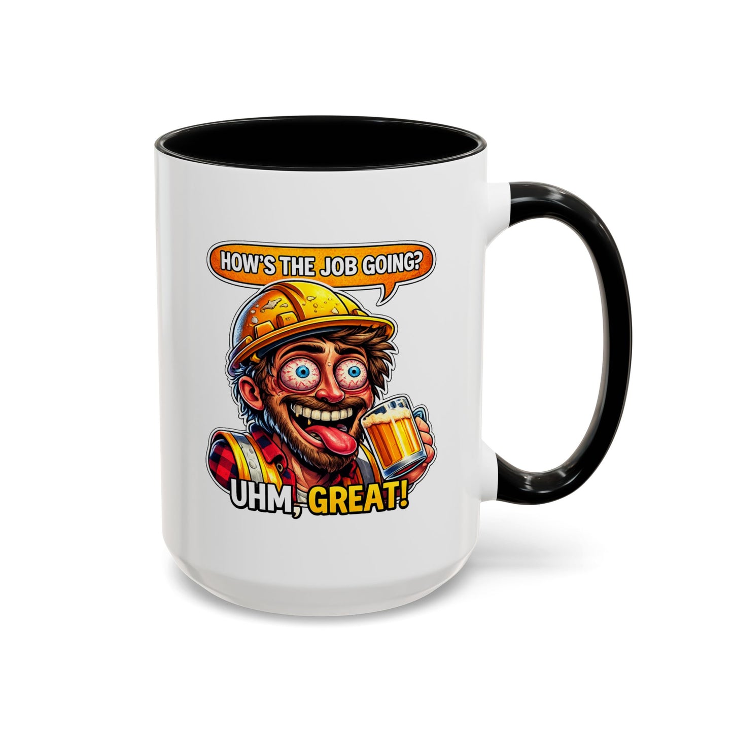 Office Mug - How's The Job Going