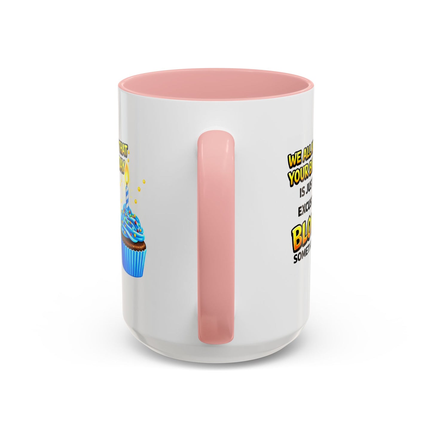 Birthday Mug - We All Know