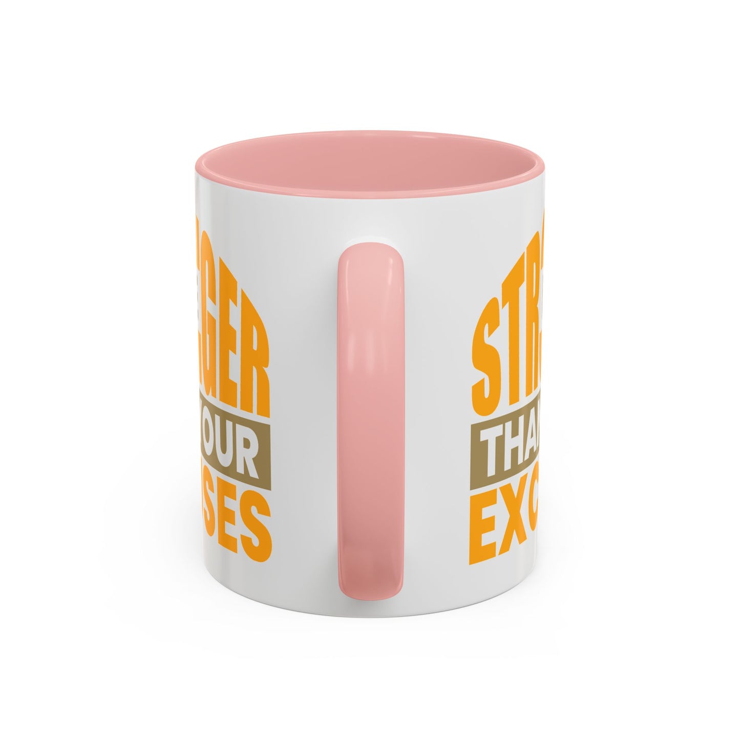 Motivation Mug - Be Stronger Than Your Excuses
