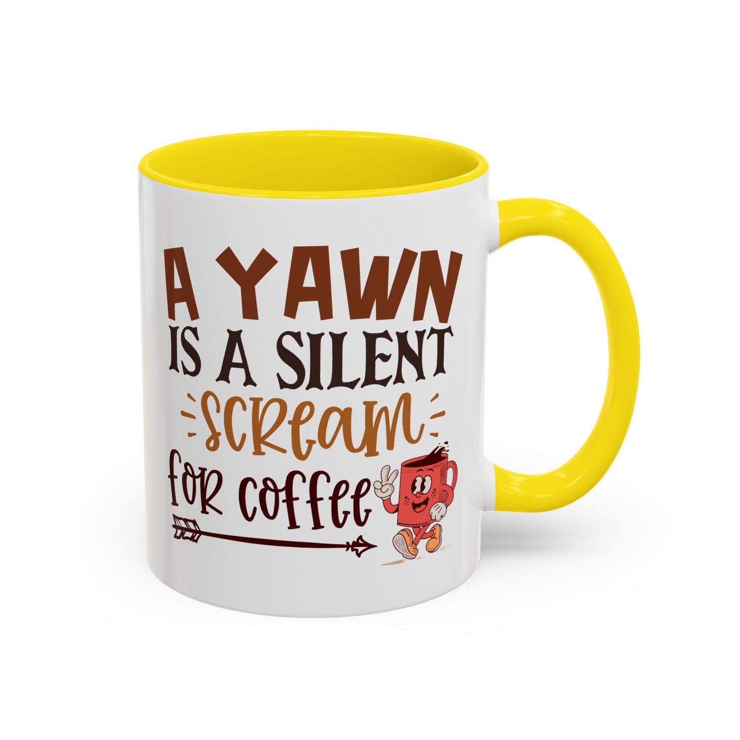 Humor Mug - A Yawn is a Silent Scream