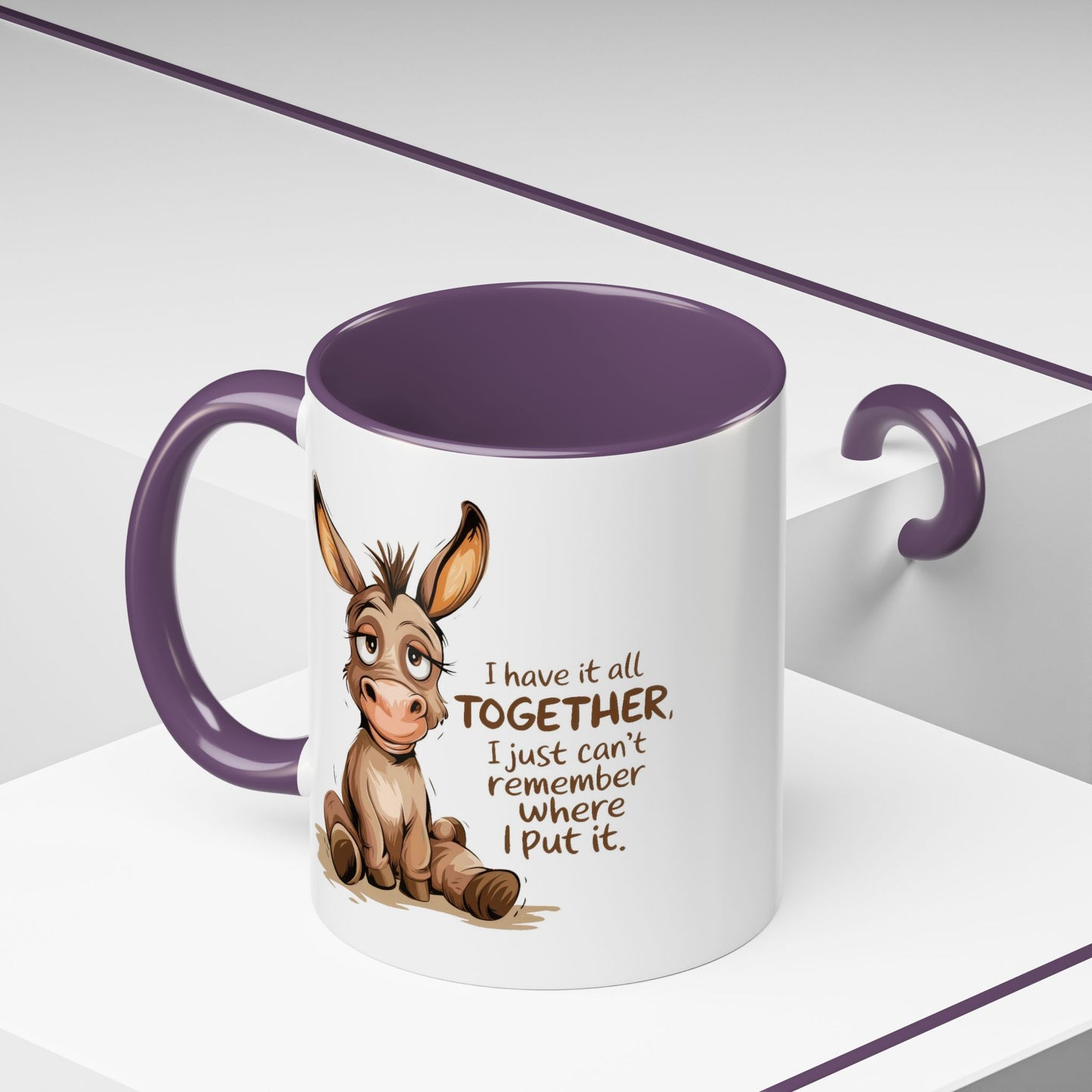 Humor Mug - I Have It All Together