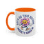 Humor Mug - Let's Do This Before