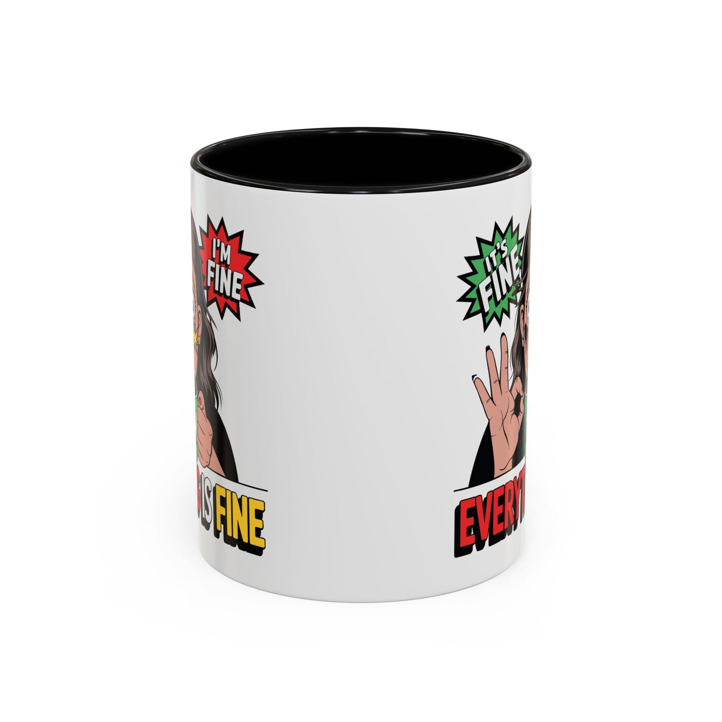 Humor Mug - Its Fine I'm Fine Mom