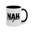 Humour Mug - Nah I'm Good