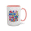 Wellness Mug - All I Need
