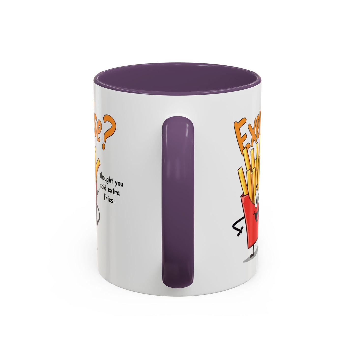 Humor Mug - Exercise I Thought You Said Extra Fries