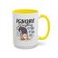 Humor Mug - Ignore Everthing
