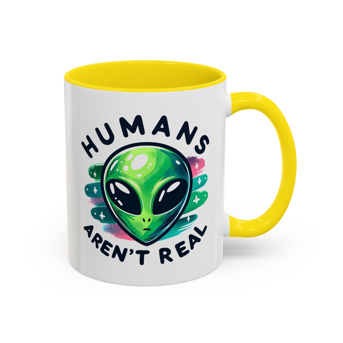 Alien Mug - Humans Aren't Real