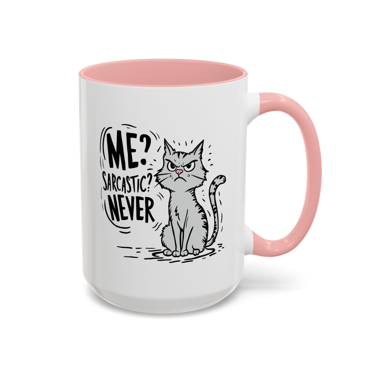 Animal Mug - Me? Sarcastic? Never