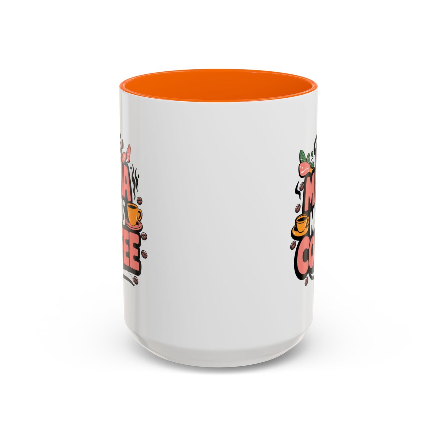 Humor Mug - This Mama Needs Coffee