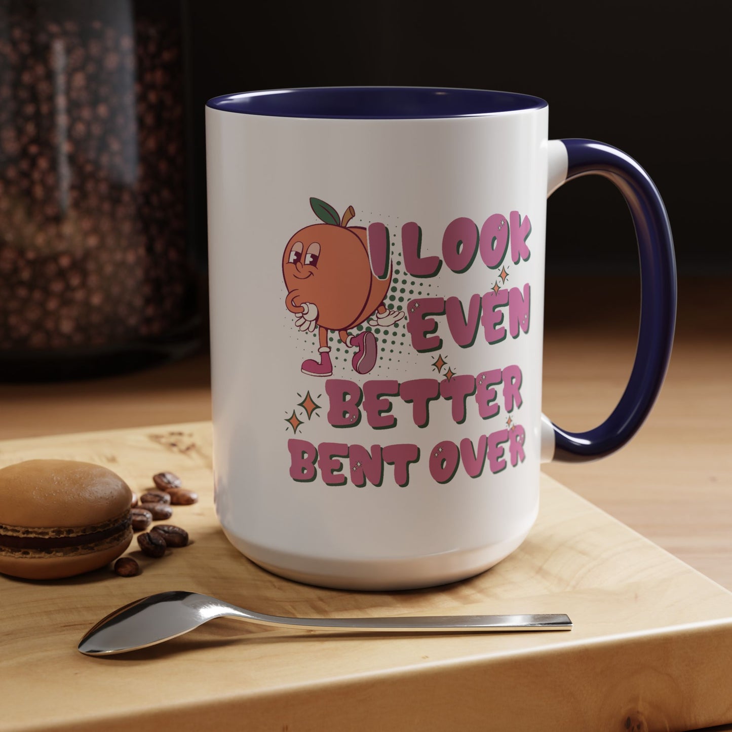 Adult Mug - I Look Even Better
