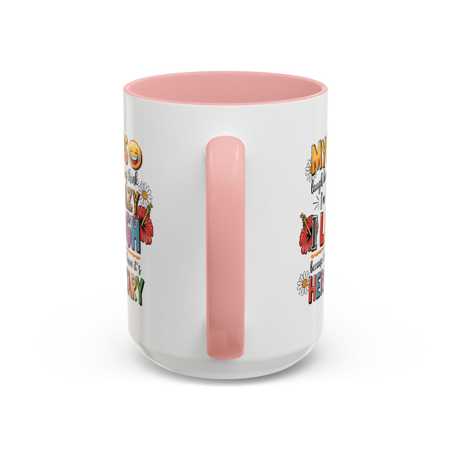 Humor Mug - My Kids Laugh