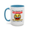 Humor Mug - You Think I'm Sarcastic Emoji