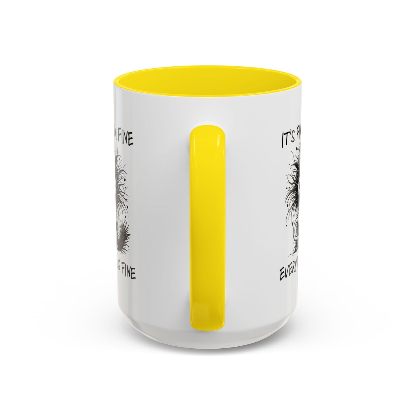 Humor Mug - It's Fine I'm Fine Everything is Fine
