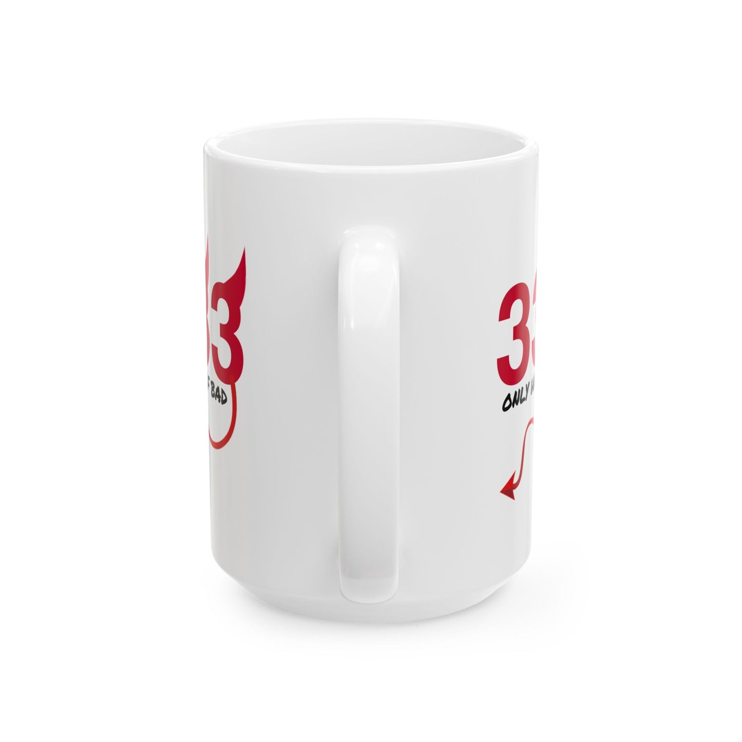Adult Mug - Only Half Bad