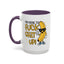 Adult Mug - I'm Here to Fuck Shit Up