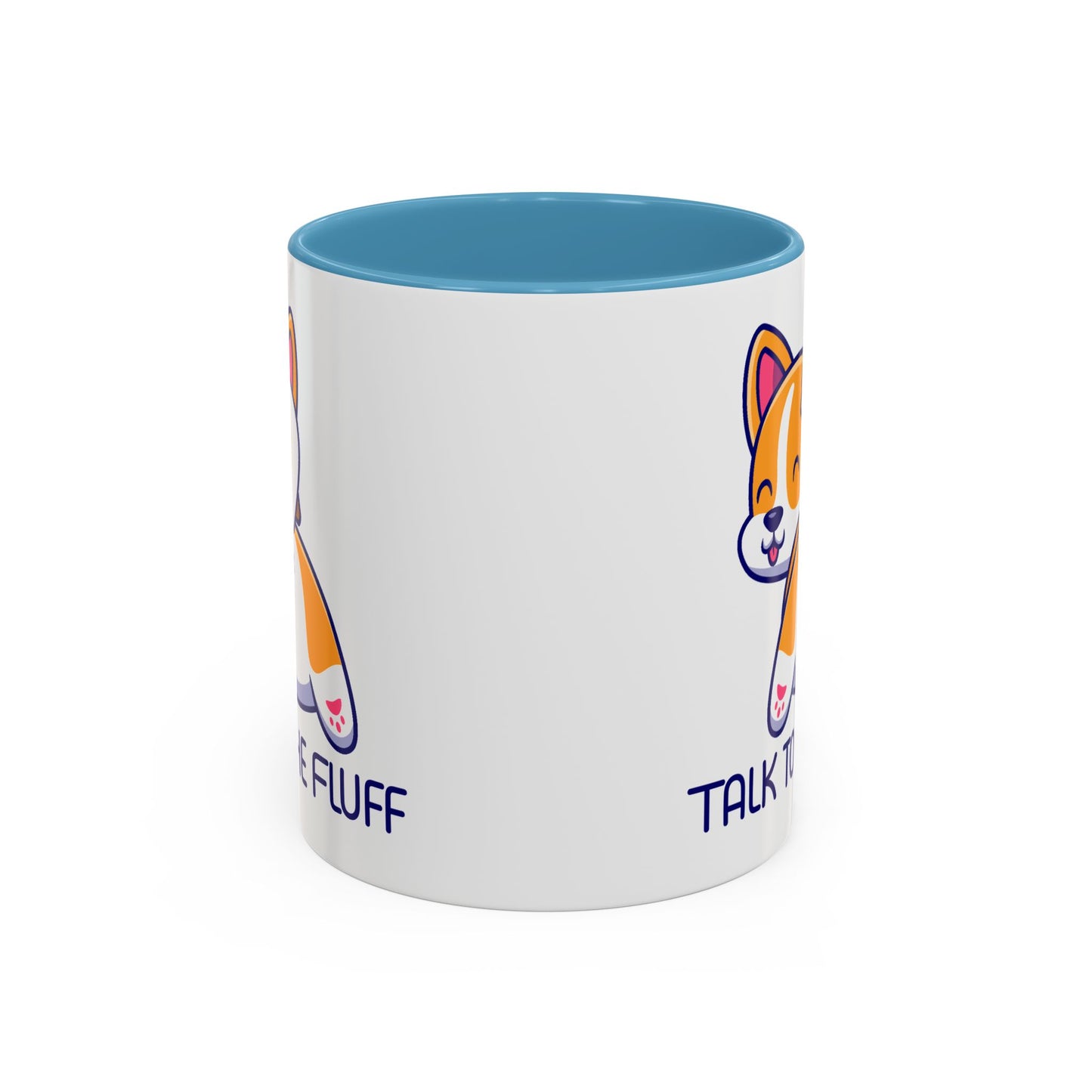 Humor Mug - Talk To The Fluff