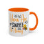 Wellness Mug - You Are Sweet