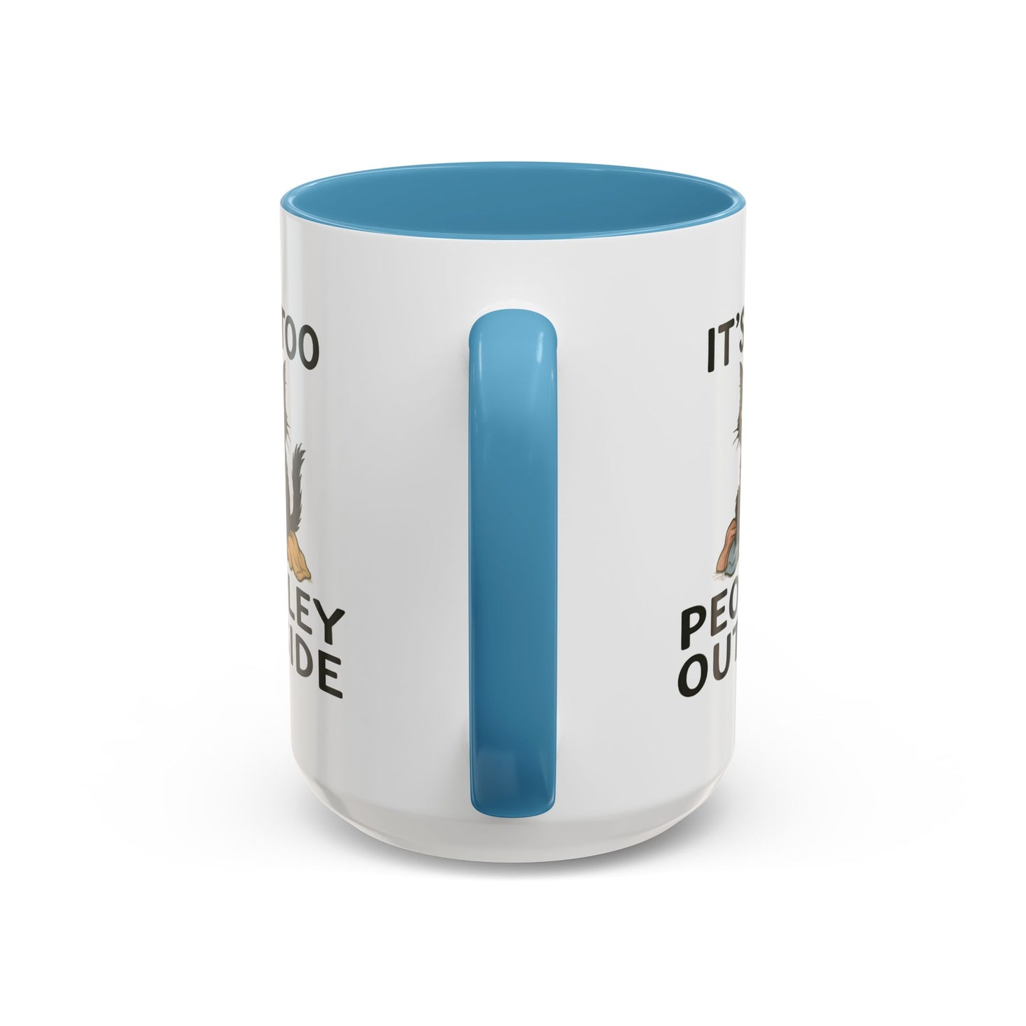 Animal Mug - It's Too Peopley Outside