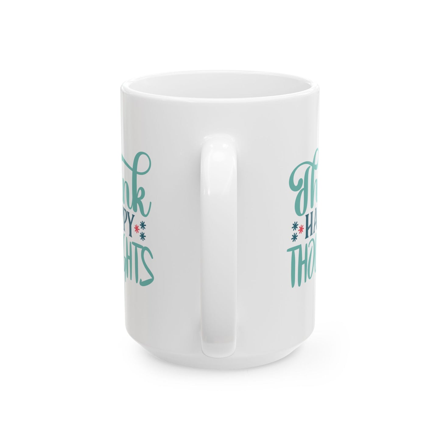 Wellness Mug - Think Happy Thoughts Words
