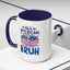 4th of July Mug - All American Bruh
