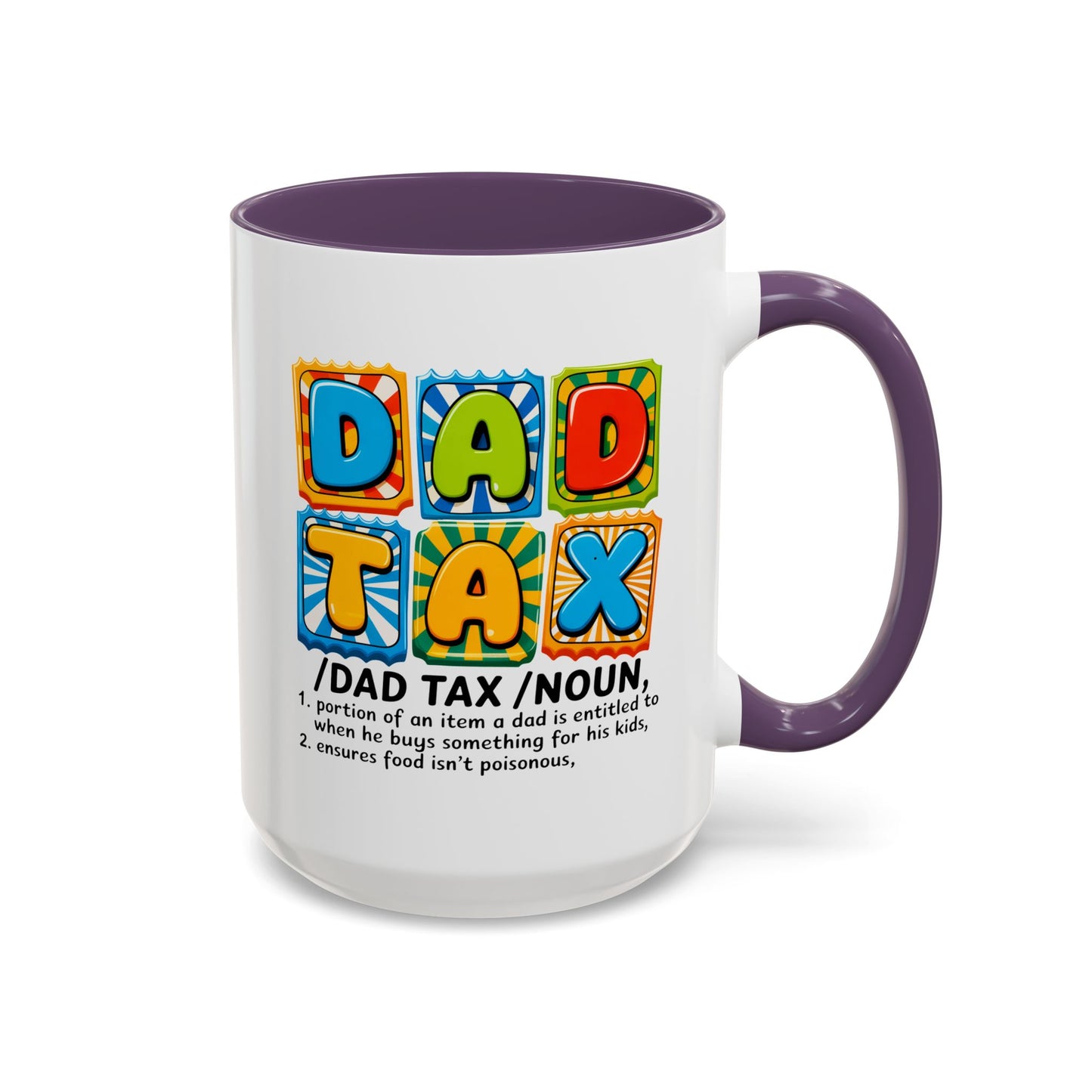 Father's Day Mug - Dad Tax