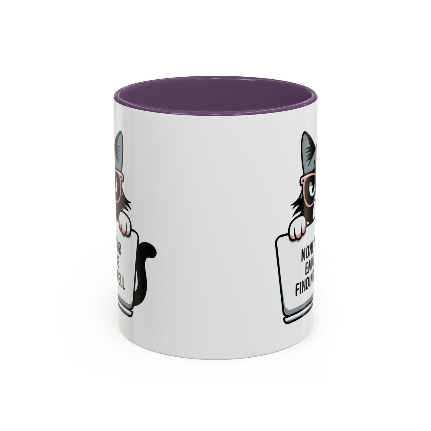 Humor Mug - None of Your Emails