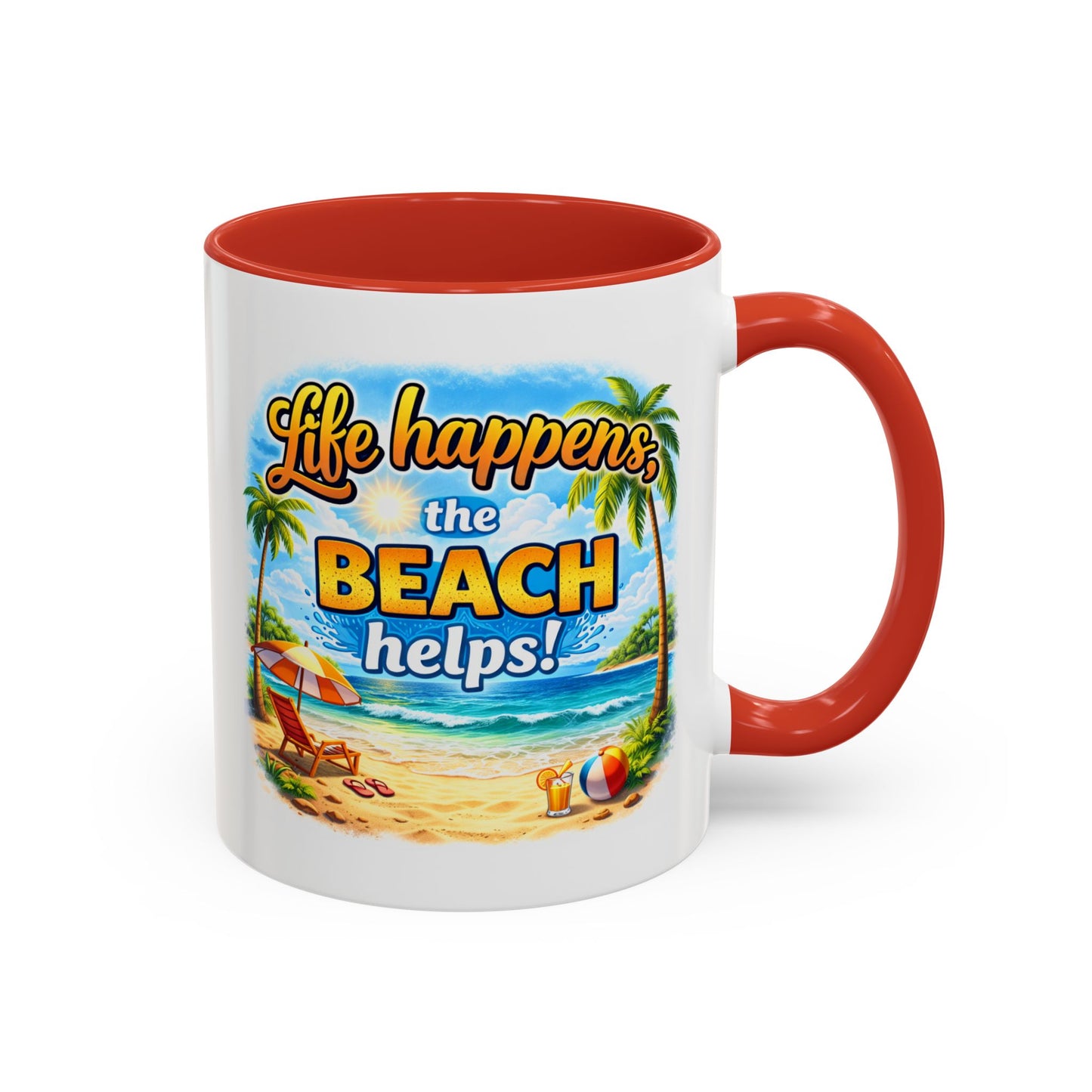 Humor Mug - Life Happens the beach Helps