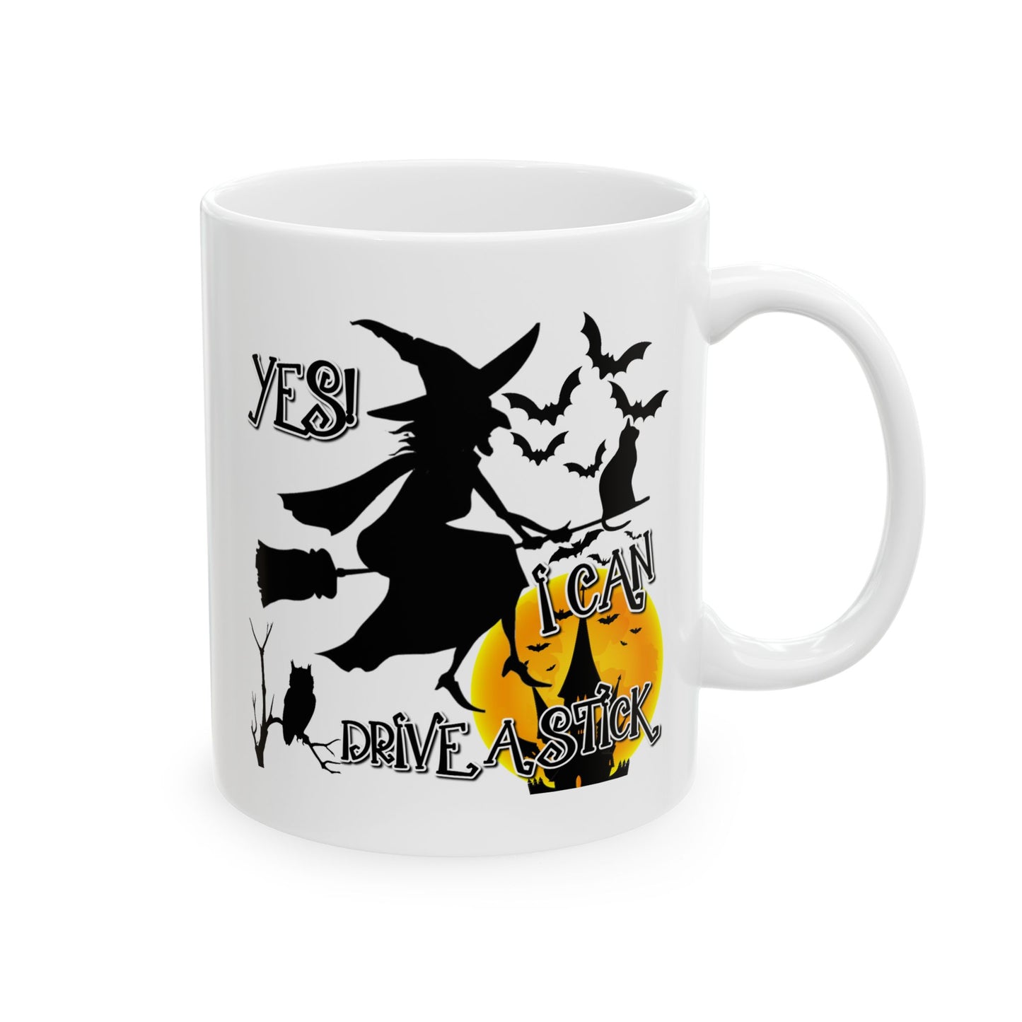 Humor Mug - Yes I Can Drive a Stick