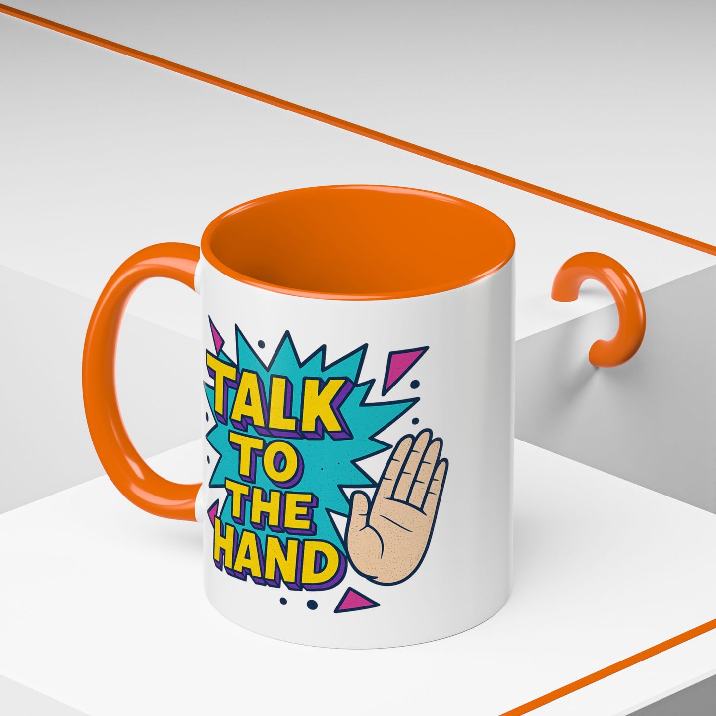 Humor Mug - Talk To the Hand