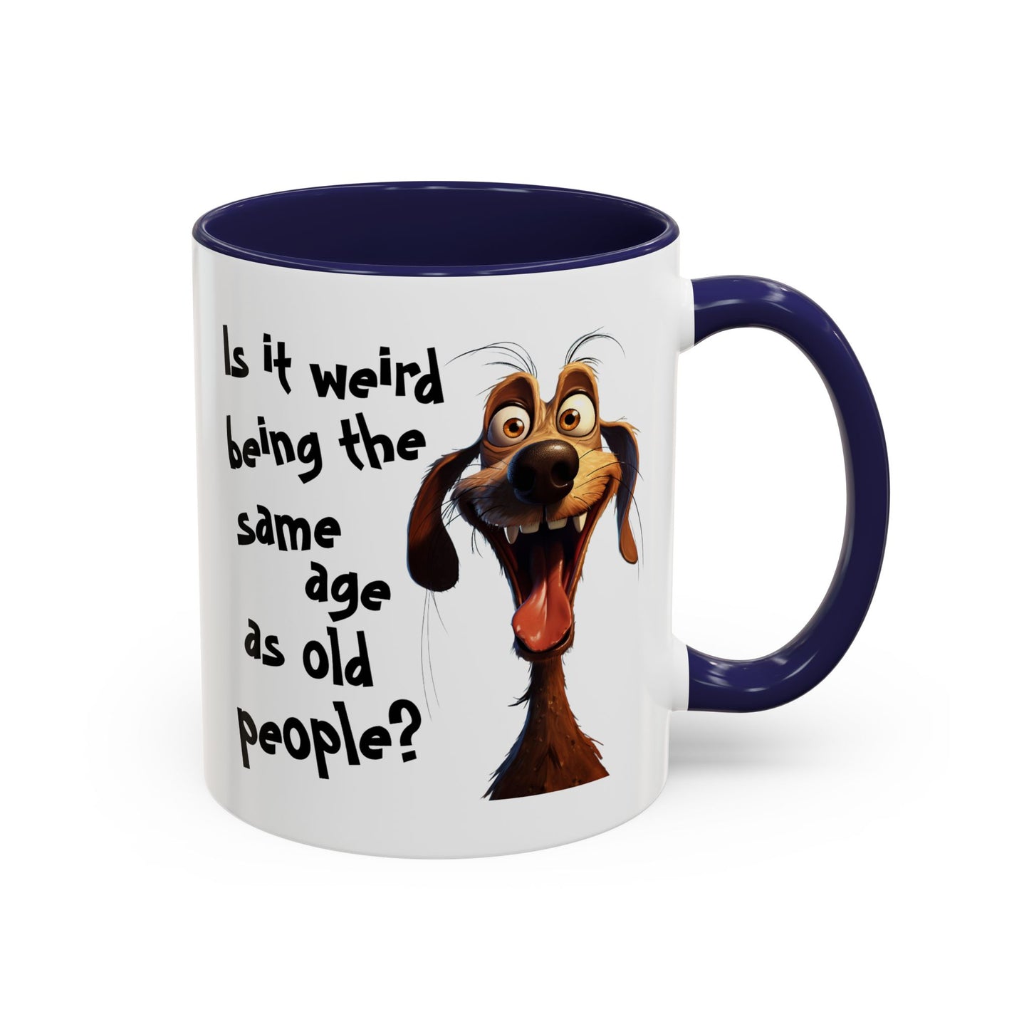 Birthday Mug - Is It Weird