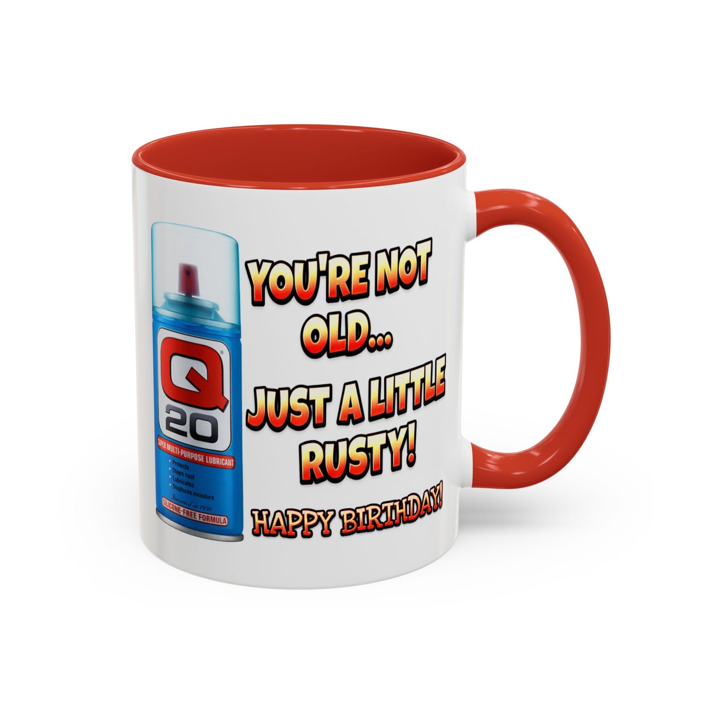 Birthday Mug - You're Not Old