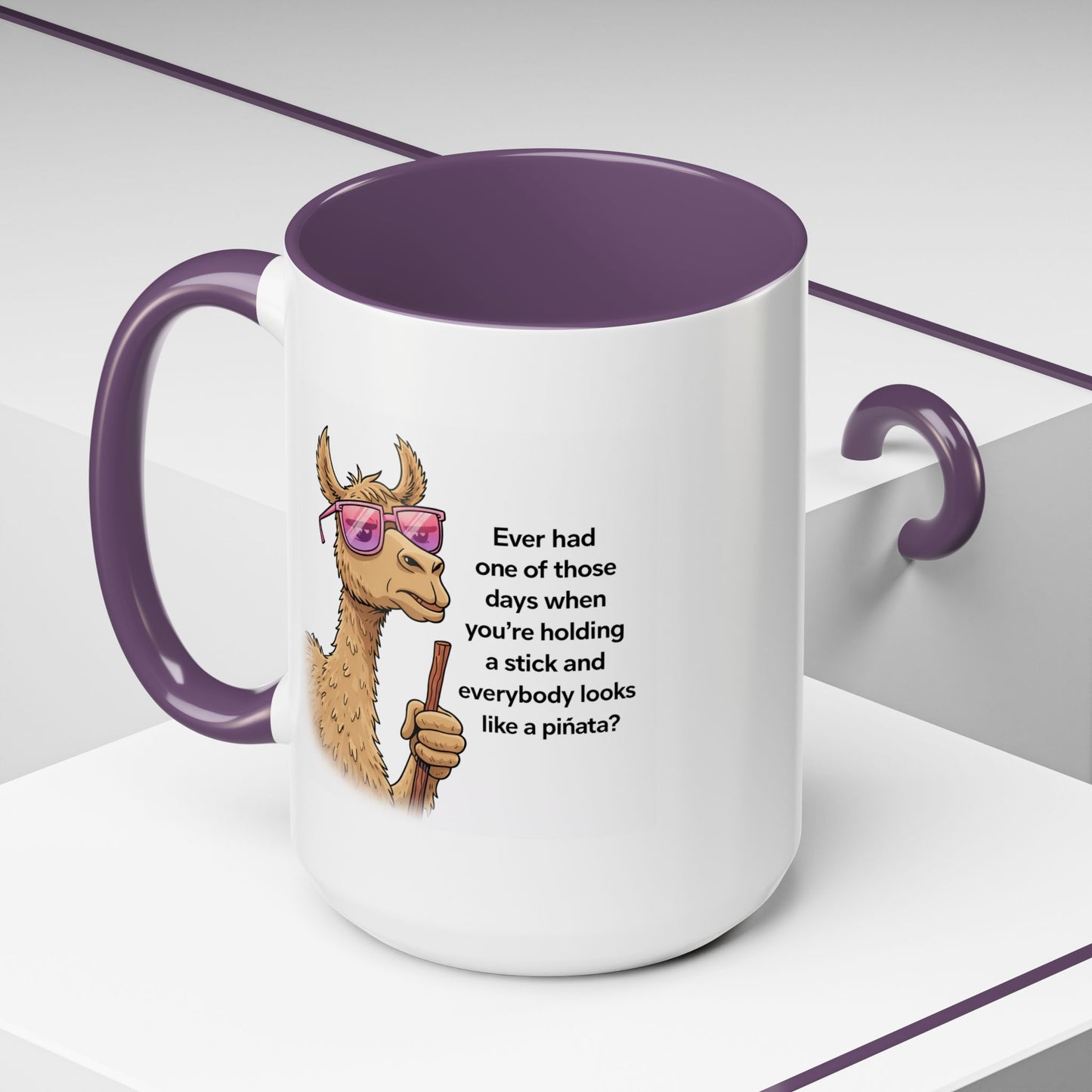Humor Mug - Ever Have One Of Those Days