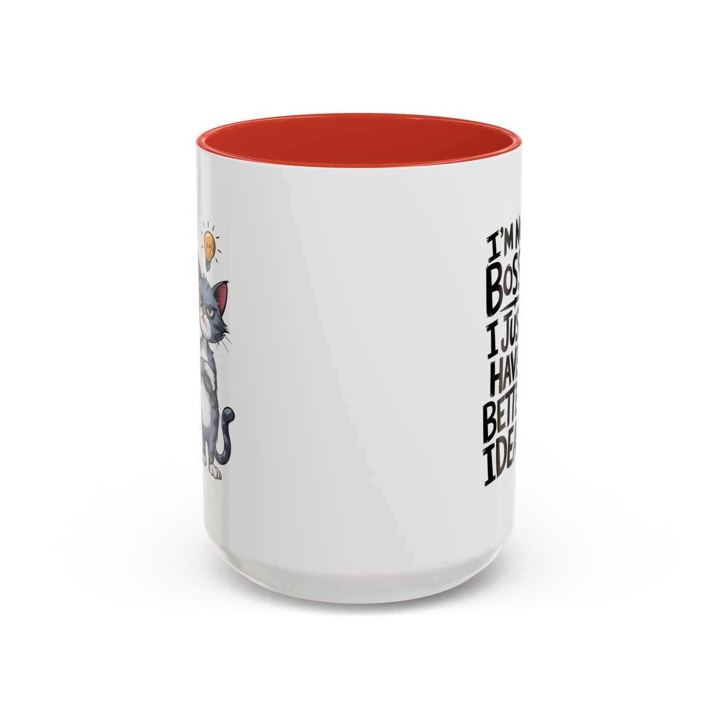 Humor Mug - I'm Not Bossy