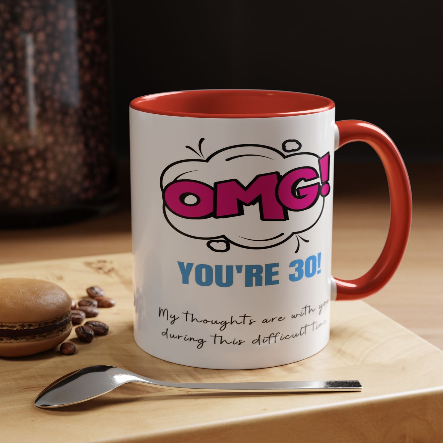 Birthday Mug - OMG! You're 30!