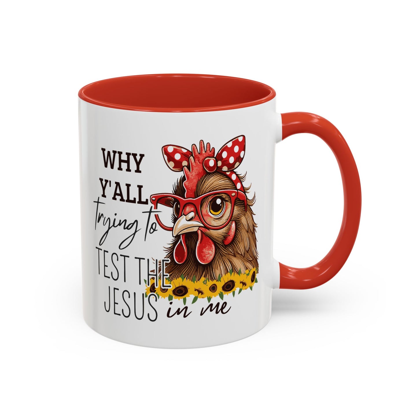 Humor Mug - Why Y'all Trying