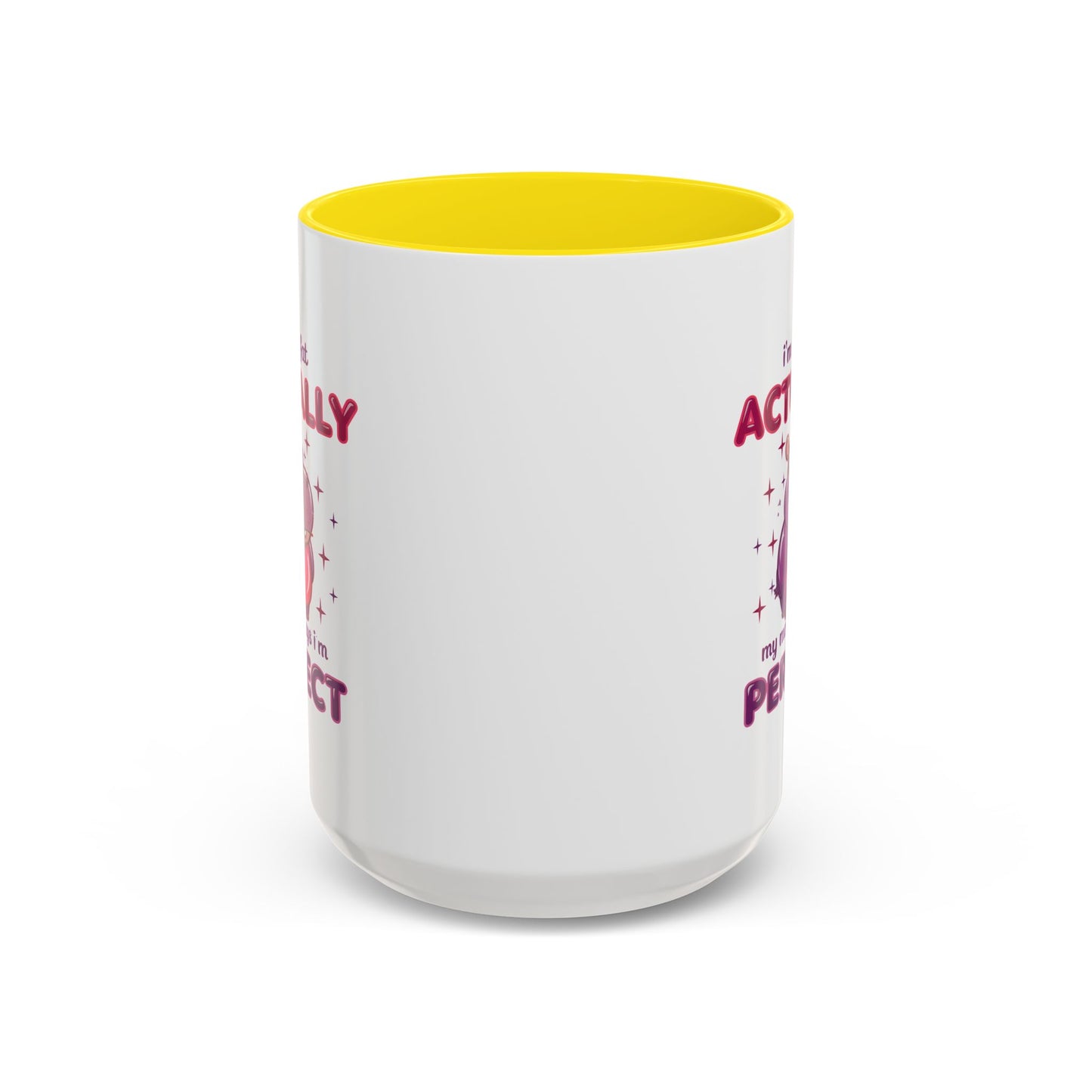 Humor Mug - I'm Not Fat