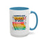 Humor Mug - I Always Give 100% At Work