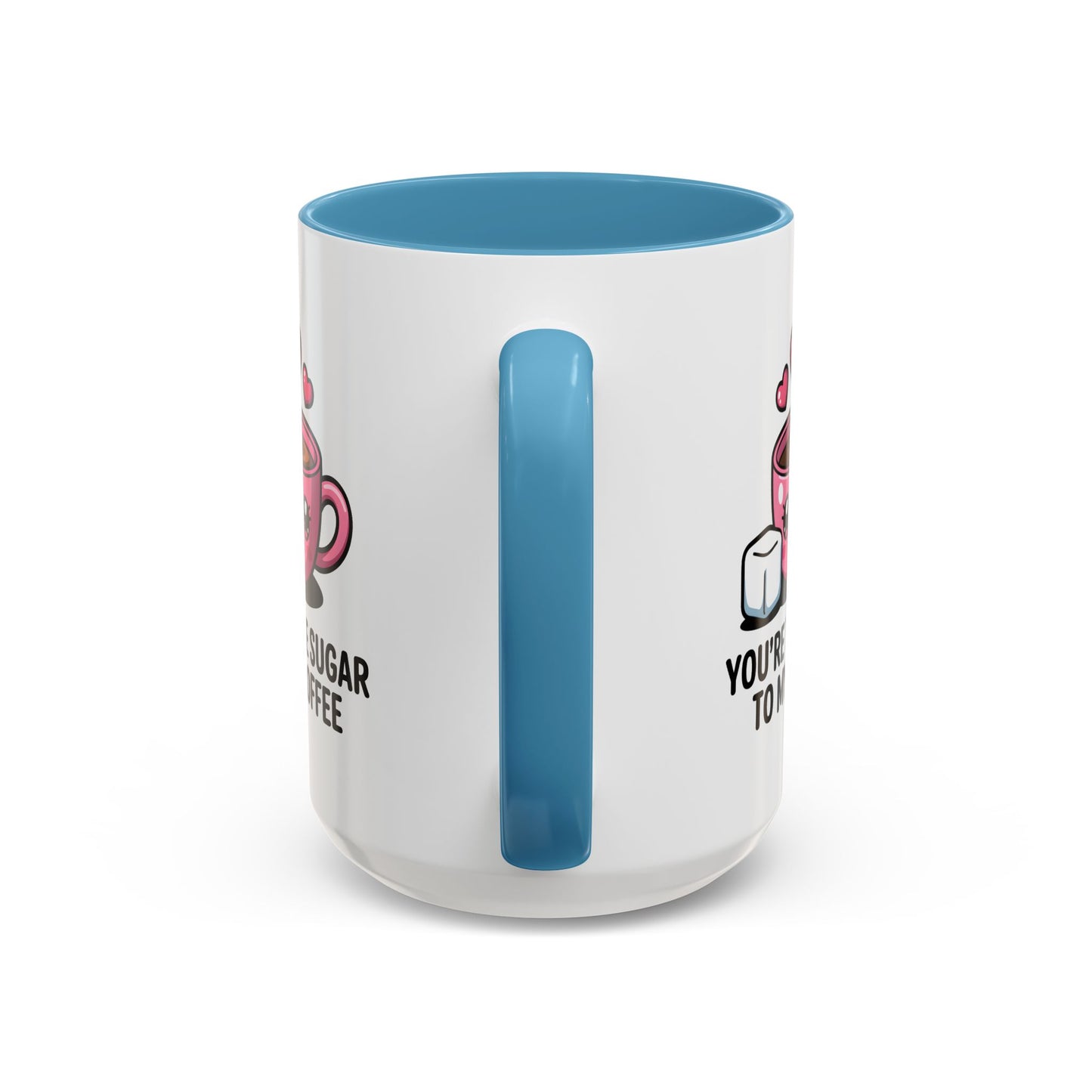 Anniversary Mug - You're The Sugar
