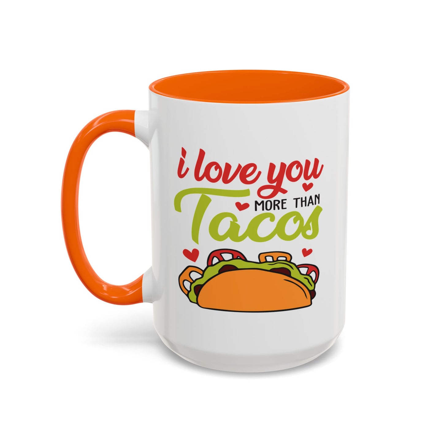 Anniversary Mug - I Love You More Than Tacos