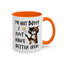 Humor Mug -I'm Not Bossy I Just Have Better Ideas
