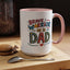 Father's Day Mug - Dad Brave Warrior