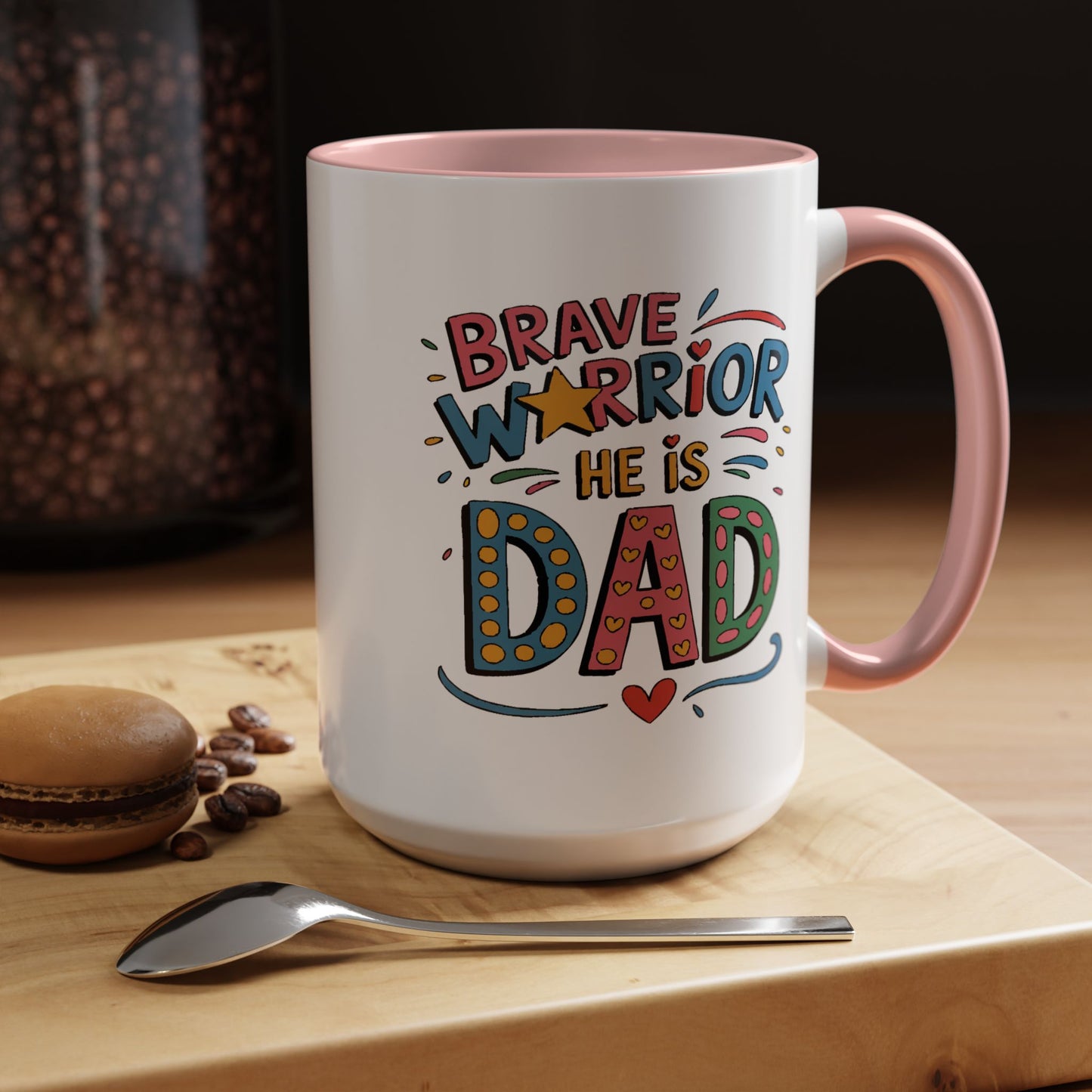 Father's Day Mug - Dad Brave Warrior