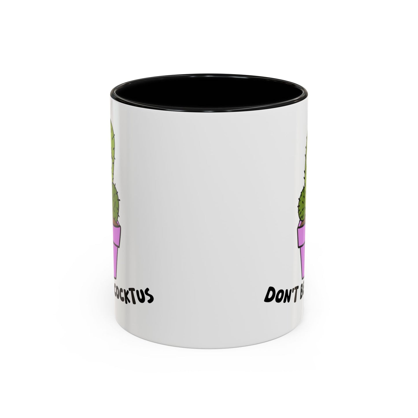 Adult Mug - Don't Be A Cocktus